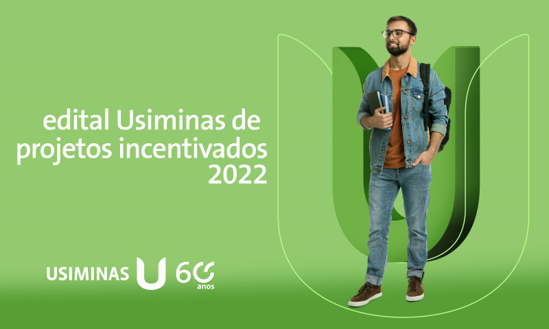 USIMINAS SELECIONA PROJETOS PARA 2023 