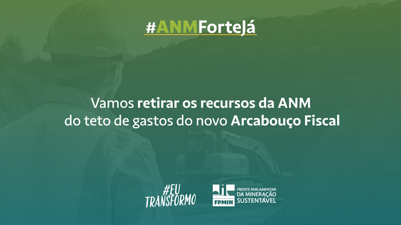 NOVO ARCABOUÇO FISCAL PODE GARANTIR RECURSOS PARA A ANM