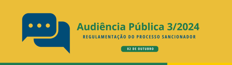 AUDIÊNCIA PÚBLICA 3/2024 SERÁ EM NOVA DATA: 02/10